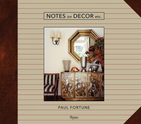 книга Notes on Decor, Etc., автор: Paul Fortune
