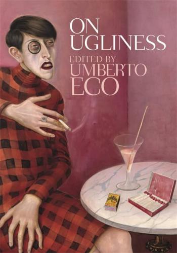 книга On Ugliness: Umberto Eco, автор: Umberto Eco