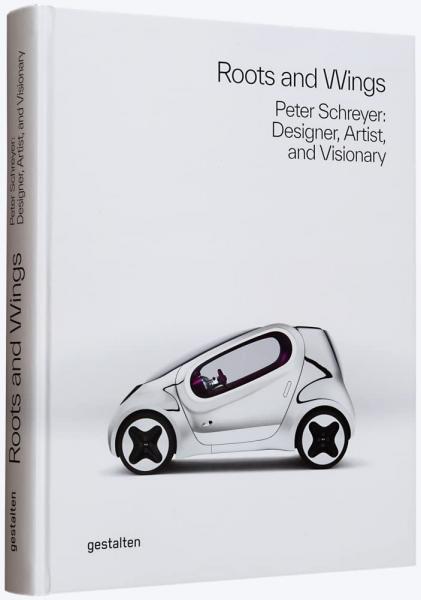 книга Roots and Wings: Peter Schreyer: Designer, Artist, and Visionary, автор: gestalten