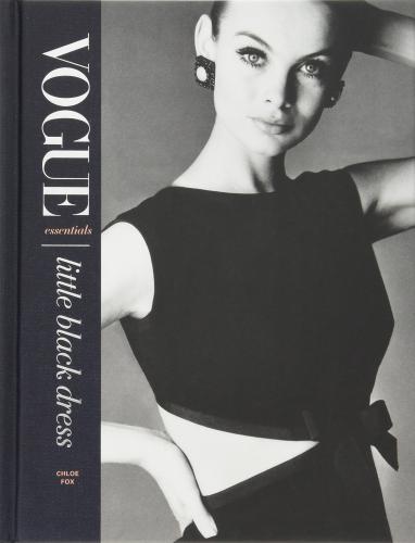 книга Vogue Essentials: Little Black Dress, автор: Chloe Fox
