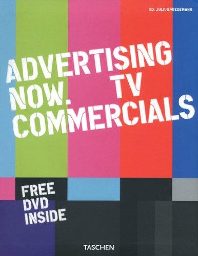 книга Advertising Now! TV Commercials, автор: Julius Wiedemann (Editor)