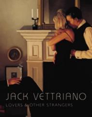 Jack Vettriano: Lovers and Other Strangers Jack Vettriano