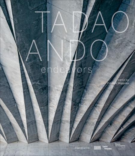 книга Tadao Ando: Endeavours, автор: Frédéric Migayrou, Tadao Ando, Masao Furuyama, Akira Asada, Riichi Miyake, Serge Lavisgnes, Bernard Blistène