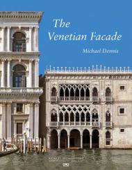 The Venetian Façade Michael Dennis