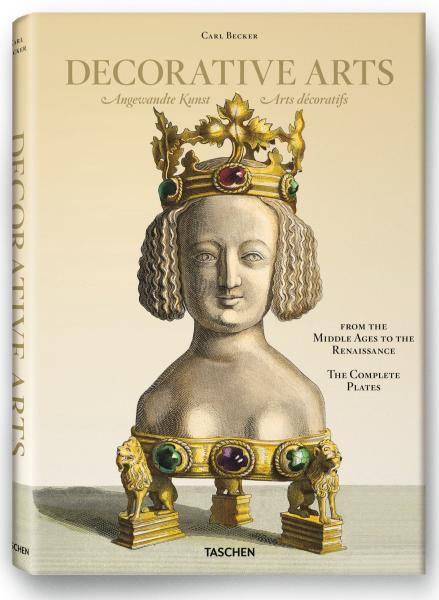 книга Carl Becker, Decorative Arts від Middle Ages to the Renaissance, автор: Carsten-Peter Warncke