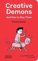 Creative Demons and How to Slay Them Richard Holman, Al Murphy 