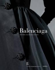 Balenciaga, автор: Amalia Descalzo, Miren Arzalluz, Pierre Arizzoli-Clémentel, Lourdes Cerrillo, Marie-Andrée Jouve and Lucina Llorente
