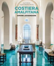 Amalfi Houses: Architectural Gems on the Italian Coast Author Ana Cardinale, Photographs by Matthieu Salvaing