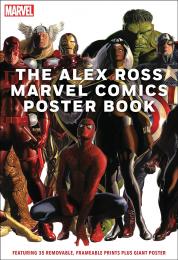Alex Ross Marvel Comics Постер Book: Featuring 35 removable, frameable prints plus giant poster Alex Ross
