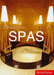 Spas (Architectural Interiors series), автор: 