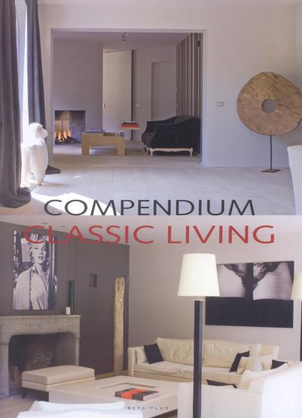 книга Compendium Classic Living, автор: Wim Pauwels (Editor)