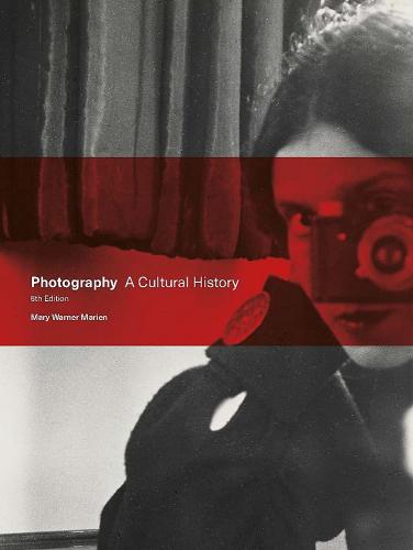 книга Фотографії: A Cultural History, Fifth Edition, автор: Mary Warner Marien