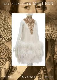 Lee Alexander McQueen: Mind, Mythos, Muse Clarissa M. Esguerra, Michaela Hansen, Lee Alexander McQueen