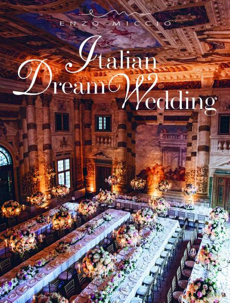 книга Italian Dream Wedding, автор: Author Enzo Miccio