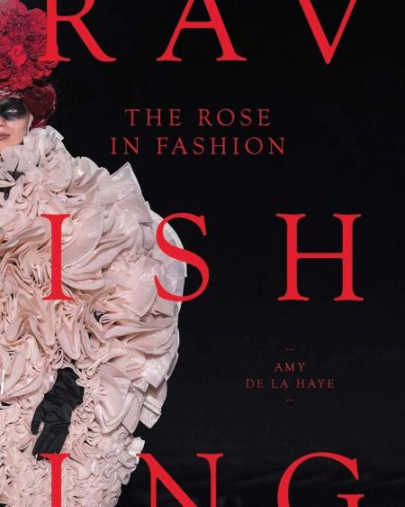 книга The Rose in Fashion: Ravishing, автор: Amy De La Haye