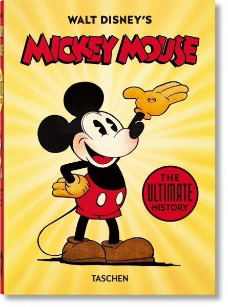 книга Walt Disney's Mickey Mouse. The Ultimate History. 40th Anniversary Edition, автор: David Gerstein, J. B. Kaufman, Bob Iger, Daniel Kothenschulte