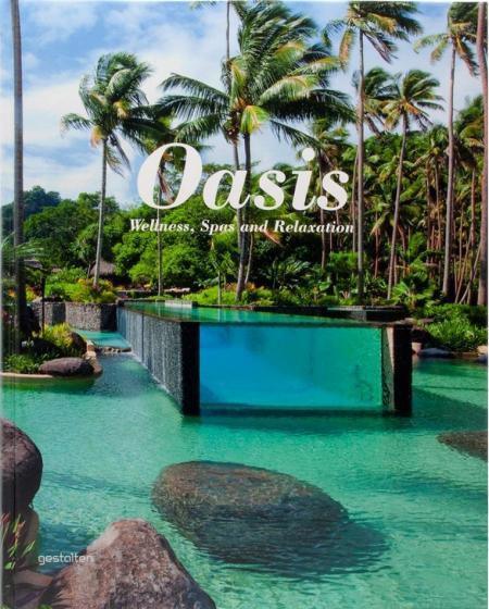 книга Oasis: Wellness, Spas та Relaxation, автор: Sven Ehmann, S. Borges