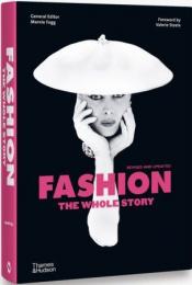 Fashion: The Whole Story, автор: Marnie Fogg, Valerie Steele