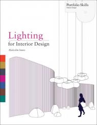 Lighting for Interior Design (Portfolio Skills), автор: Malcom Innes