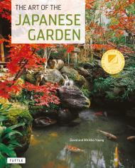 Art of the Japanese Garden David Young, Michiko Young