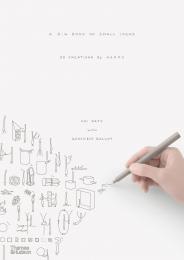 nendo: A Big Book of Small Ideas Oki Sato, Geneviève Gallot