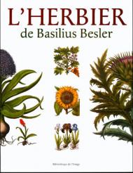 L'Herbier de Basilius Besler Basilius Besler, Gérard G Aymonin