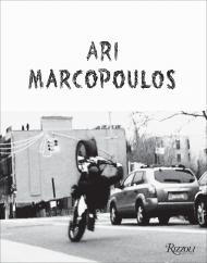 Ari Marcopoulos: No Yet Ari Marcopoulos, Foreword by Robert Slifkin, Text by Catherine Taft and Neville Wakefield