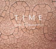 Time. Andy Goldsworthy, автор: Andy Goldsworthy
