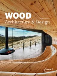 Wood: Architecture & Design, автор: Michelle Galindo