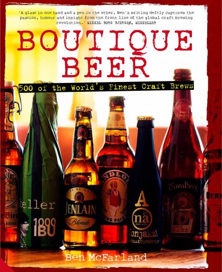 книга Boutique Beer: 500 of the World's Finest Craft Brews, автор: Ben McFarland