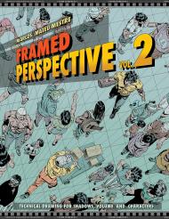 Framed Perspective Vol. 2: Technical Drawing for Shadows, Volume, and Characters, автор: Marcos Mateu-Mestre