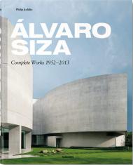 Alvaro Siza. Complete Works 1952-2013, автор: Philip Jodidio