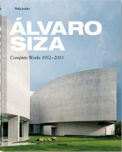 книга Alvaro Siza. Complete Works 1952-2013, автор: Philip Jodidio