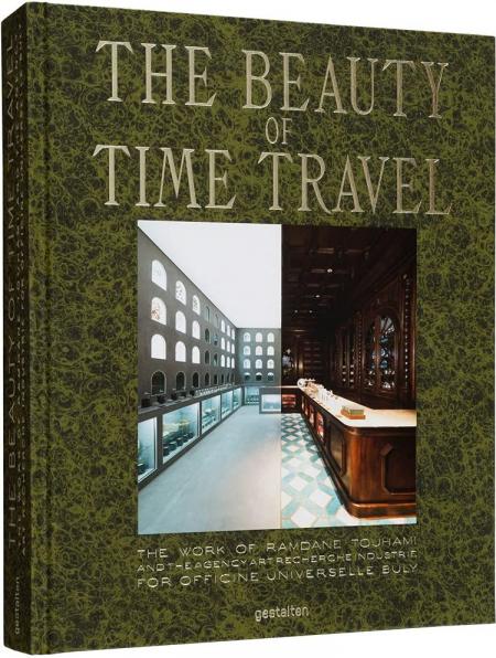 книга The Beauty of Time Travel: Офіційний Universelle Buly and the Work of Ramdane Touhami, автор:  gestalten & Agency Art Recherche Industrie