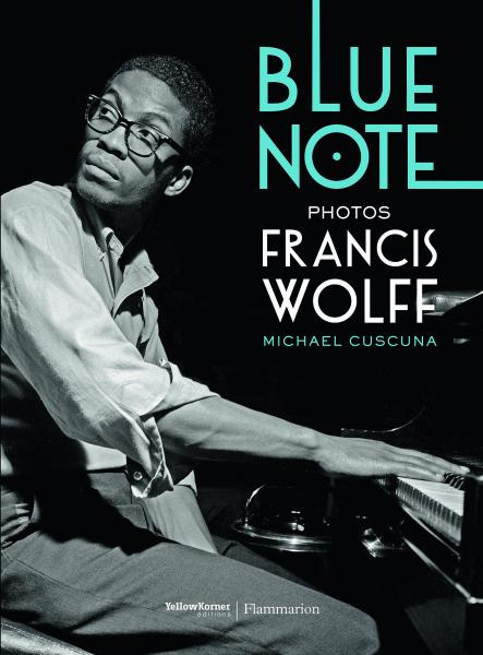 книга Blue Note, автор: Francis Wolff, Michael Cuscuna
