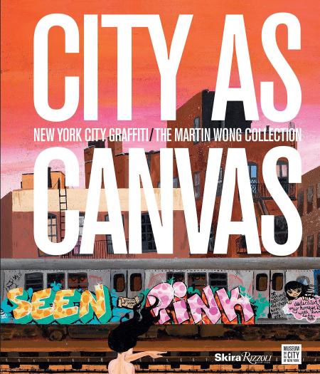 книга City as Canvas: New York City Graffiti From the Martin Wong Collection, автор: Carlo McCormick, Sean Corcoran