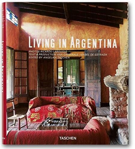 книга Living in Argentina, автор: Ana Cardinale, Isabel de Estrada