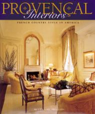 Provencal Interiors: French Country Style in America, автор: Betty Lou Phillips