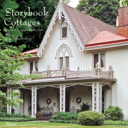 книга Storybook Cottages: America's Carpenter Gothic Style, автор: Gladys Montgomery