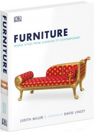 Furniture: World Styles from Classical to Contemporary, автор: Judith Miller
