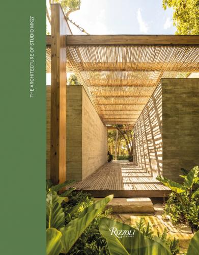 книга The Architecture of Studio MK27: Lights, Camera, Action, автор: Gabriel Kogan, Ellie Stathaki, Amy Frearson, Filippo Bricolo, Scott Mitchem