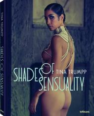Tina Trumpp: Shades of Sensuality, автор: Tina Trumpp