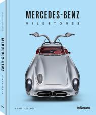 Mercedes-Benz Milestones, автор: Michael Köckritz