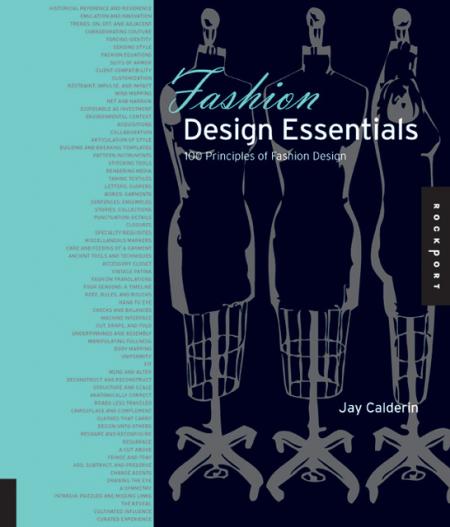книга Fashion Design Essentials: 100 Principles of Fashion Design (Essential Design Handbooks), автор: Jay Calderin