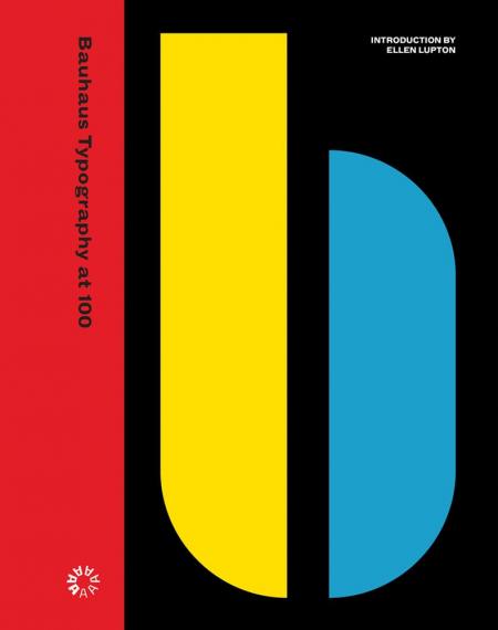 книга Bauhaus Typography at 100, автор: Ellen Lupton