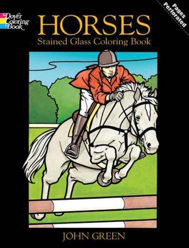 книга Horses Stained Glass Coloring Book, автор: John Green