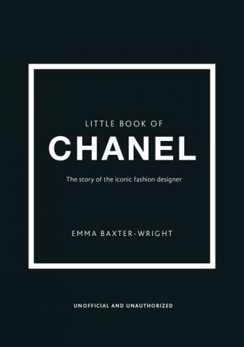 книга The Little Book of Chanel: New Edition, автор: Emma Baxter-Wright Welbeck