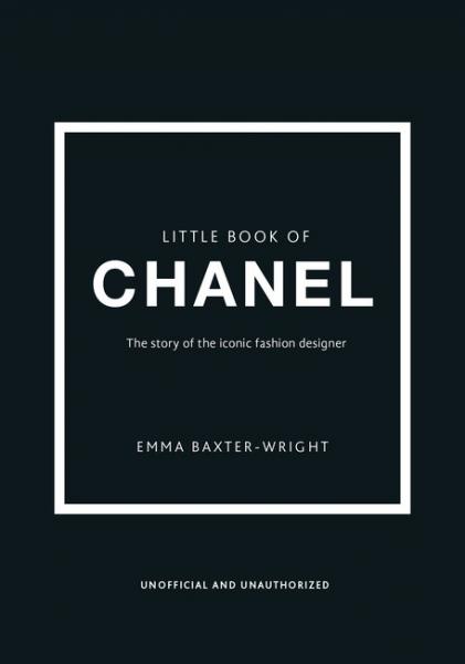 книга The Little Book of Chanel: New Edition, автор: Emma Baxter-Wright Welbeck