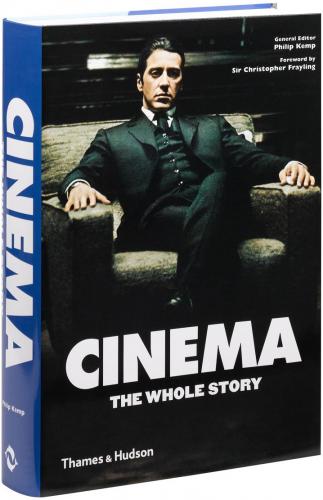 книга Cinema: The Whole Story, автор: Philip Kemp