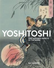 Yoshitoshi: One Hundred Aspects of the Moon Bas Verberk